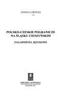Polsko-czeskie pogranicze na Śląsku Cieszyńskim