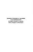 Femmes et hommes au Maghreb et en immigration