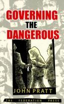 Governing the dangerous
