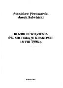 Rozbicie więzienia św. Michała w Krakowie 18.VIII.1946 r