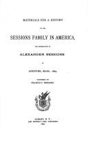 Materials for a history of the Sessions family in America