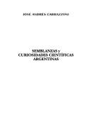 Semblanzas y curiosidades científicas argentinas