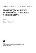 Slovenčina na konci 20. storočia