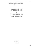 Calducho, o, Las serpientes de la calle Ahumada