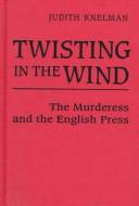 Twisting in the wind