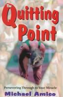 The quitting point