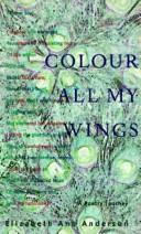 Colour all my wings
