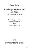 Schwierige Nachbarschaft am Rhein