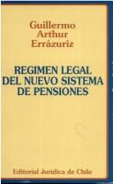 Régimen legal del nuevo sistema de pensiones