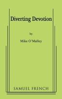 Diverting devotion