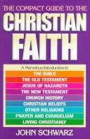 The compact guide to the Christian faith