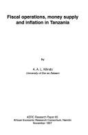 Fiscal operations, money supply, and inflation in Tanzania