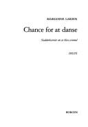 Chance for at danse