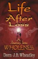 Life after loss