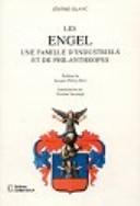 Les Engel, une famille d'industriels et de philanthropes