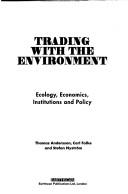 Trading with the environment