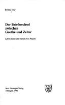 Der Briefwechsel zwischen Goethe und Zelter