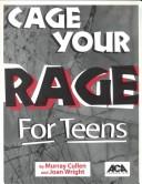 Cage your rage for teens