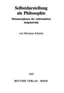 Selbstdarstellung als Philosophie