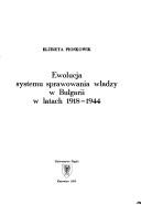 Ewolucja systemu sprawowania władzy w Bulgarii w latach 1918-1944