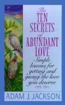The ten secrets of abundant love