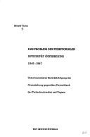 Das Problem der territorialen Integrität Osterreichs, 1945-1947