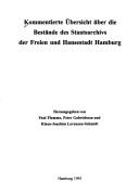 Kommentierte Übersicht über die Bestände des Staatsarchivs der Freien und Hansestadt Hamburg