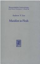 Manifest in flesh