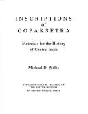 Inscriptions of Gopaksetra