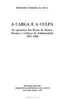 A carga e a culpa