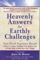 Heavenly answers for earthly challenges