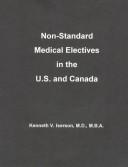 Non-standard medical electives in the U.S. and Canada