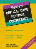Mosby's Critical Care Nursing Consultant