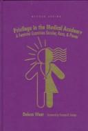 Privilege in the medical academy