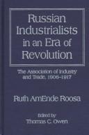 Russian industrialists in an era of revolution
