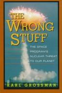 The wrong stuff