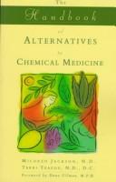 The handbook of alternatives to chemical medicine