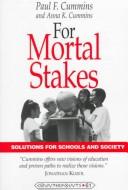For mortal stakes