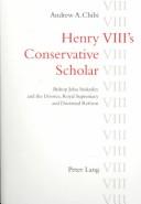 Henry VIII's conservative scholar
