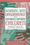 Working with linguistically and culturally different children