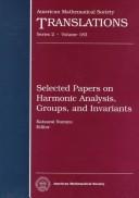 Selected papers on harmonic analysis, groups, and invariants