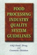 Food processing industry quality system guidelines