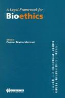 A legal framework for bioethics