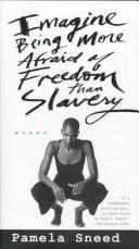 Imagine Being More Afraid of Freedom than Slavery