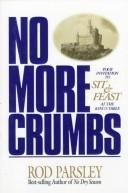 No more crumbs