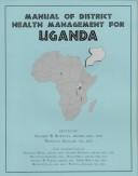 Manual of district health management for Uganda