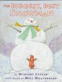Biggest, Best Snowman