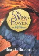 On a wing & a prayer