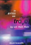 In bytes we travel