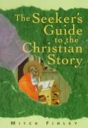 The seeker's guide to the Christian story